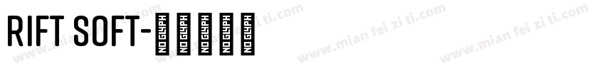 Rift Soft字体转换